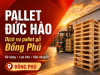 Dịch vụ cung cấp pallet gỗ Đồng Phú cho nhà xưởng, kho hàng